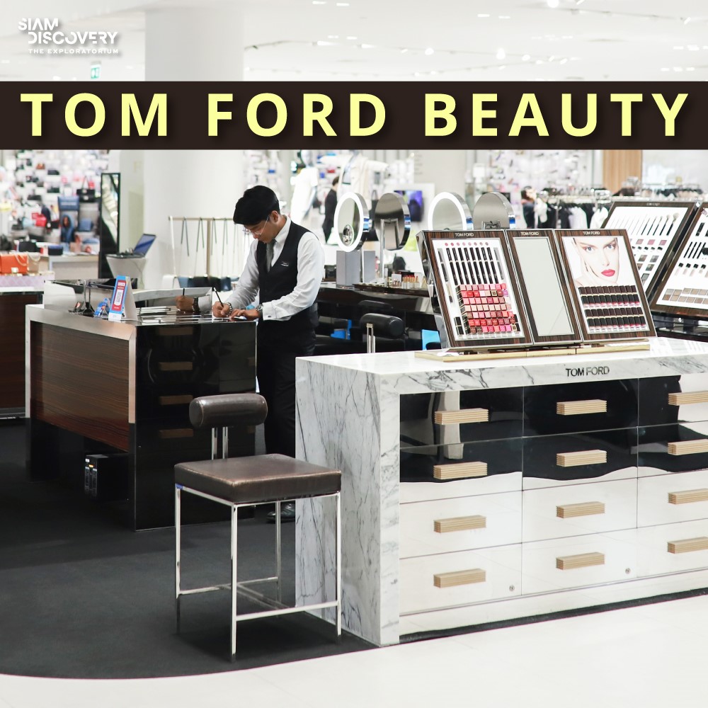 Tom Ford Beauty แบรนด์สุดลักซ์ชัวรี่ที่ทำให้ผู้หญิงดูสวยที่สุด