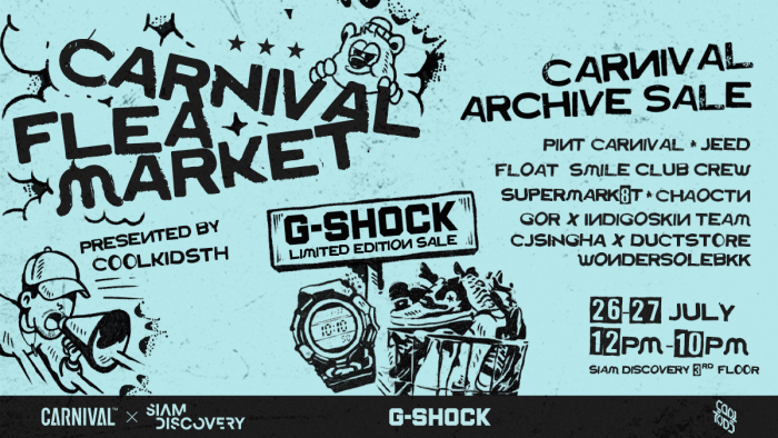 Siam Discovery x Carnival FLEA MARKET presented by Coolkidsth