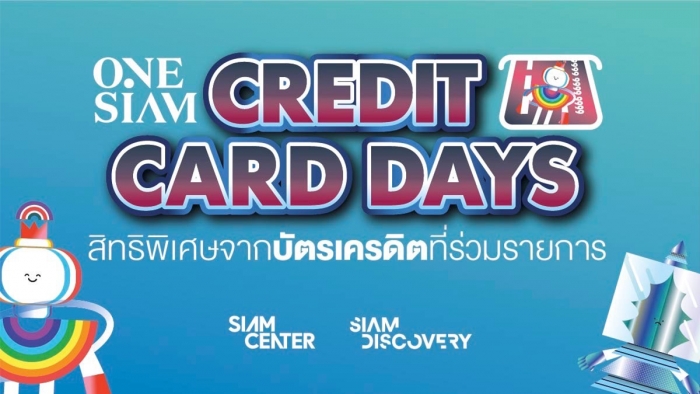 ONESIAM Credit Card Days @ Siam Discovery